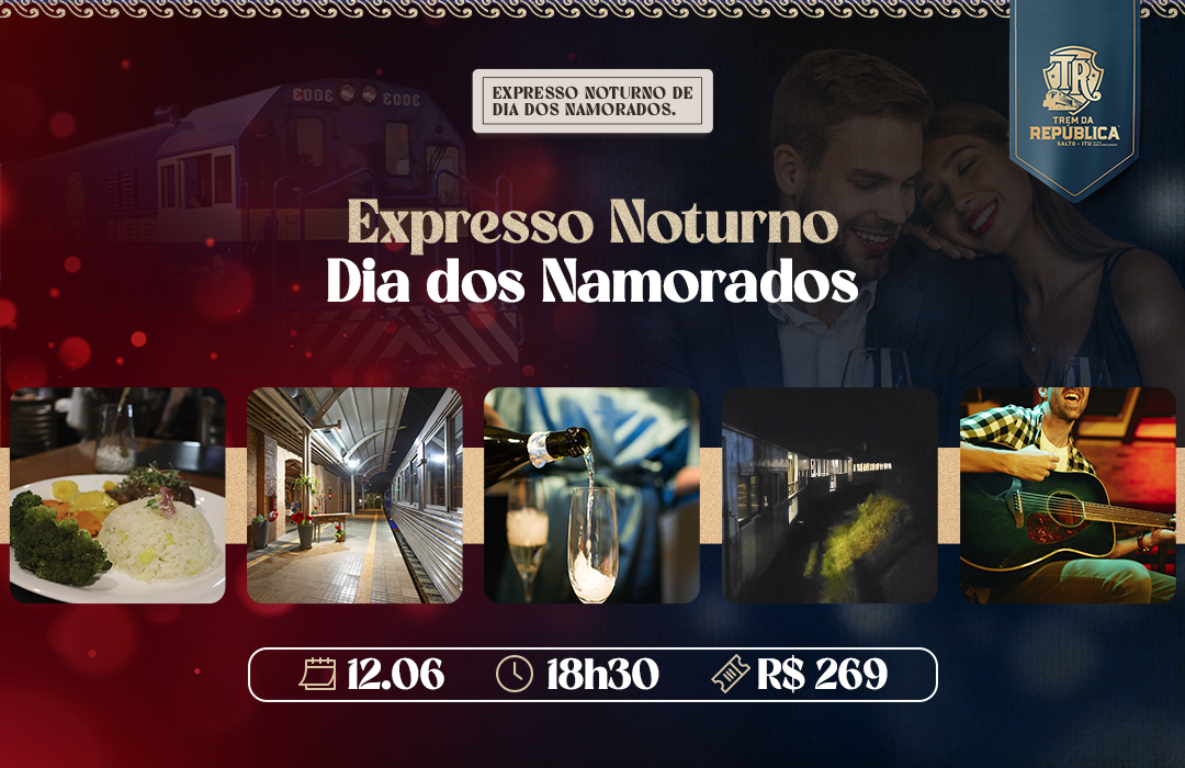 Expresso Noturno Dia dos Namorados