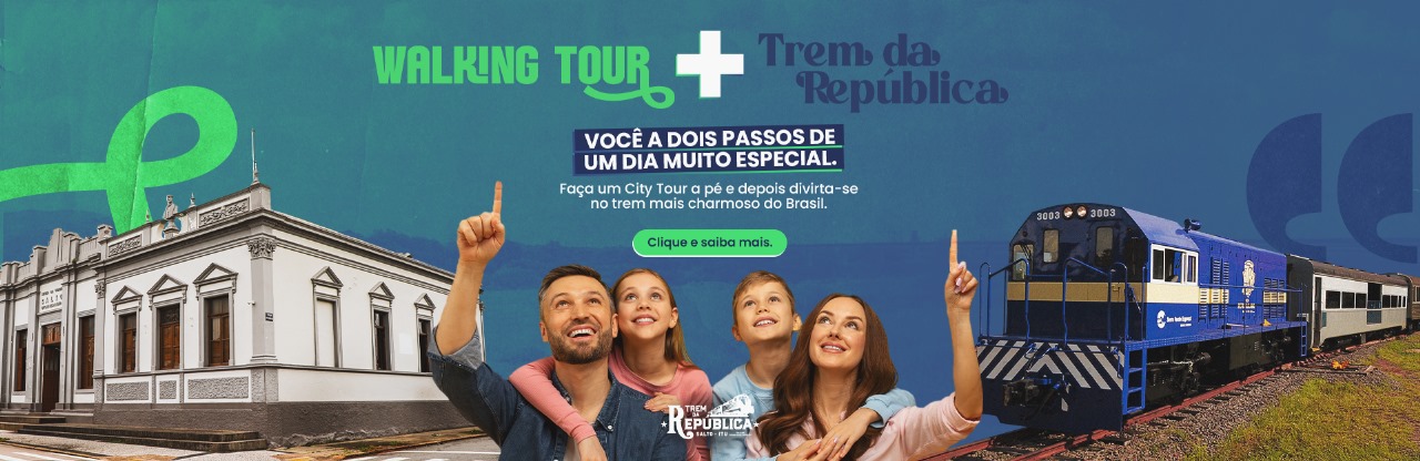 Walking Tour + Trem da República