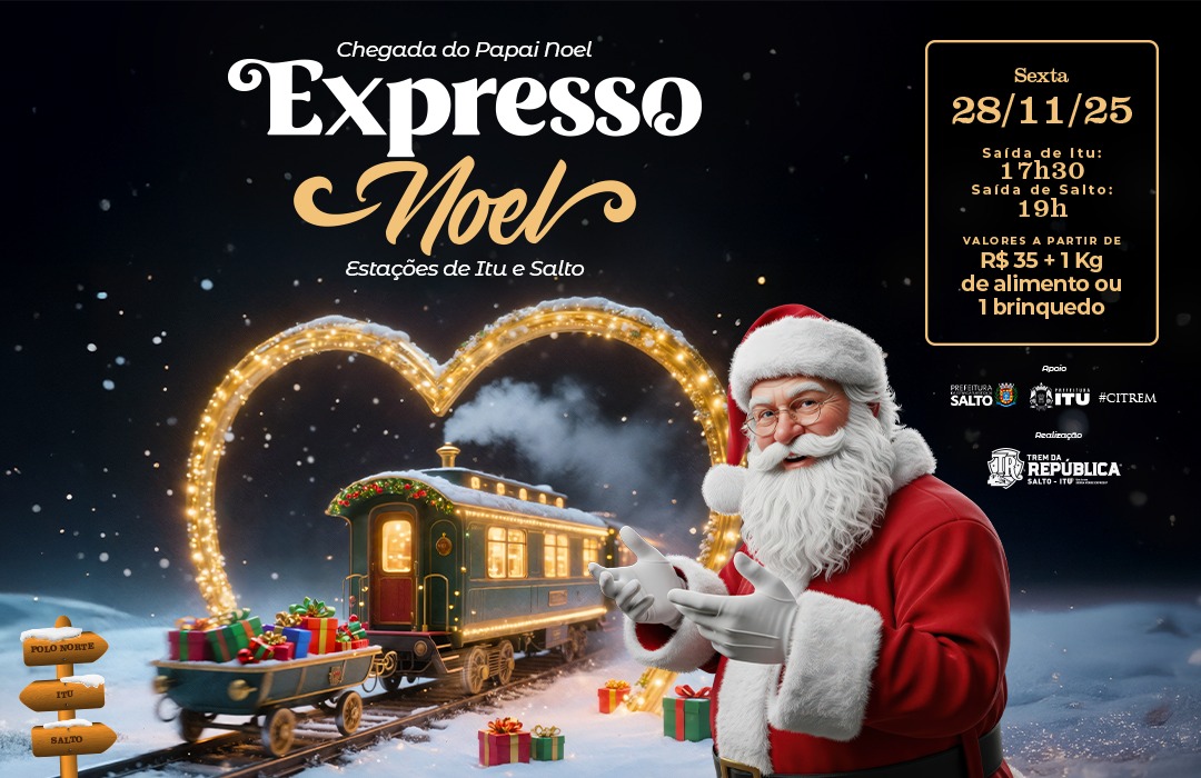 Expresso Noel - Solidariedade e Diversão (1 Trecho: Itu > Salto ou Salto > Itu)