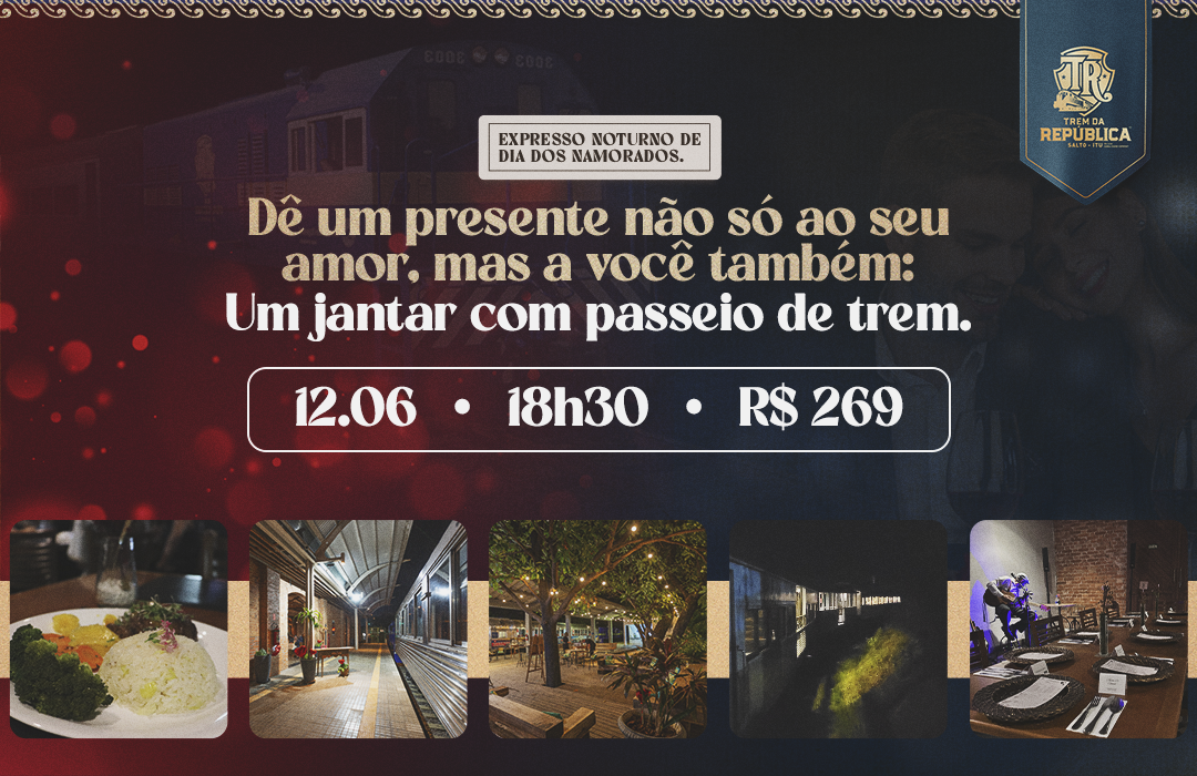 Expresso Noturno Dia dos Namorados